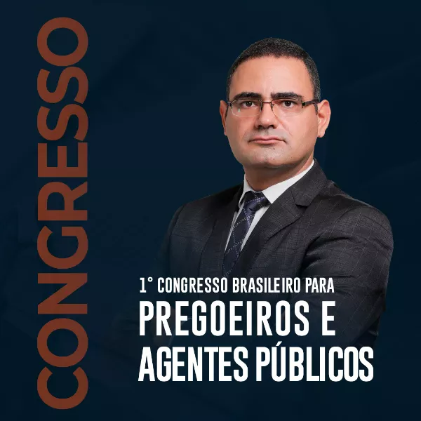 1° Congresso Brasileiro para Pregoeiros e Agentes Públicos