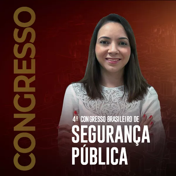 4º Congresso Brasileiro de Segurança Pública