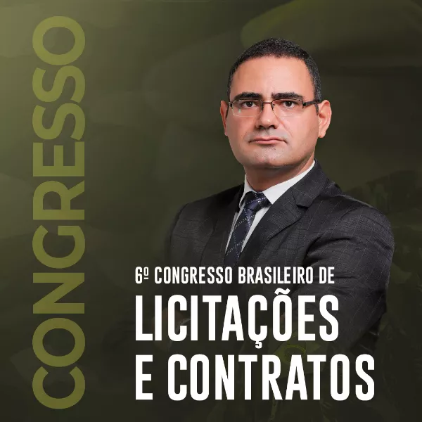 6º Congresso Brasileiro de Licitações e Contratos