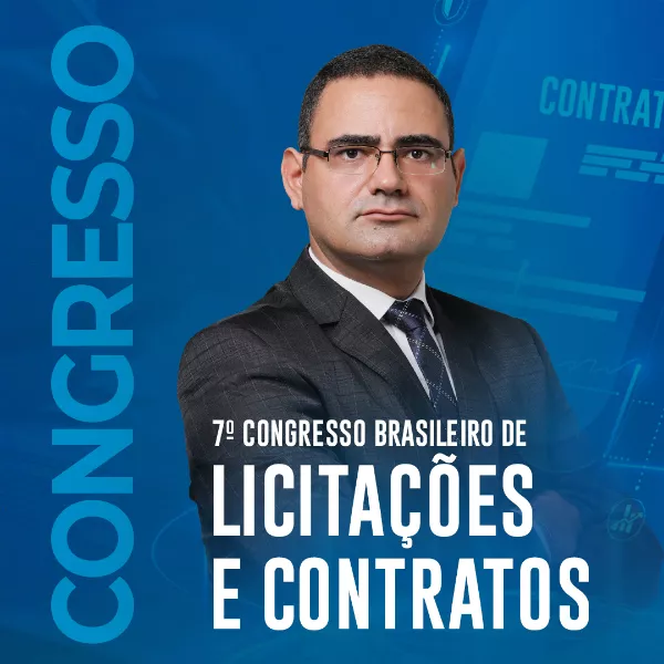 7º Congresso Brasileiro de Licitações e Contratos