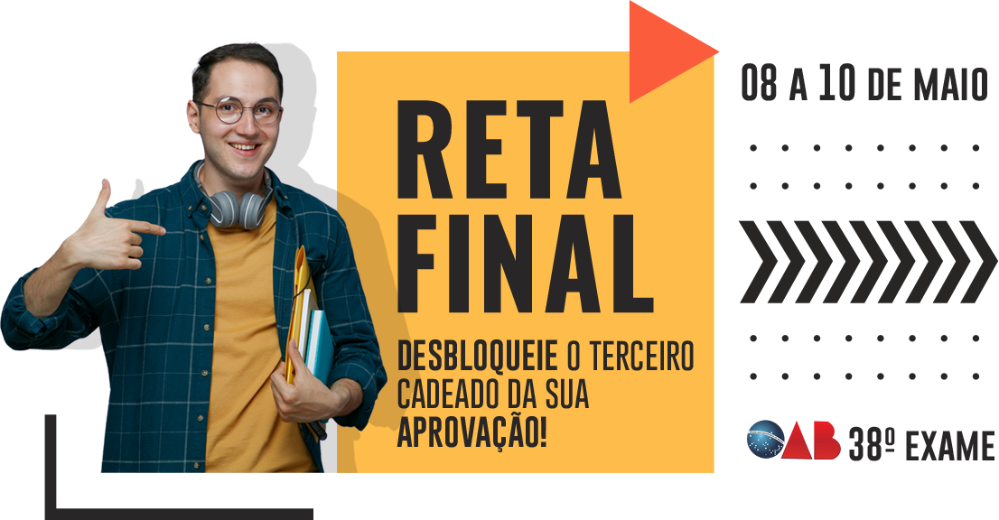 Reta Final | OAB 1ª Fase