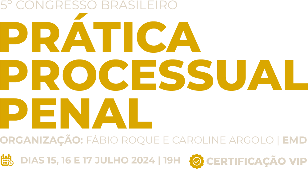 5º Congresso Brasileiro de Prática Processual Penal