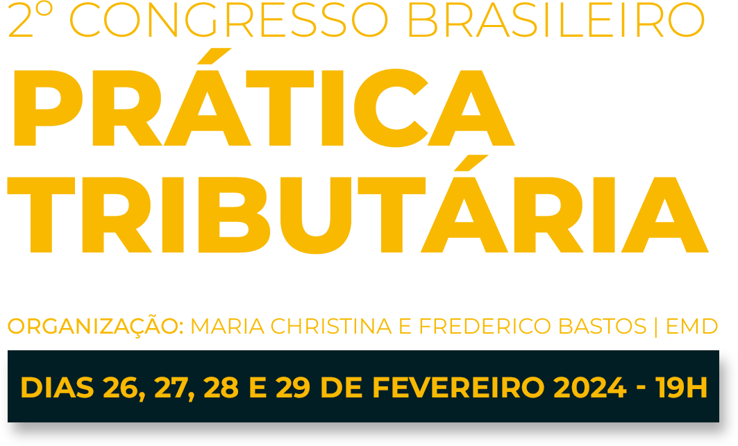 2º Congresso Brasileiro de Prática Tributária