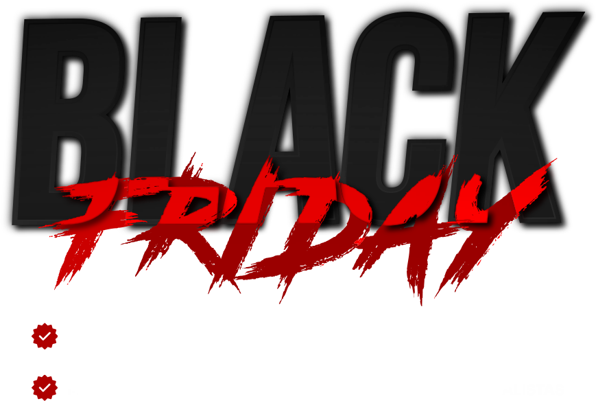 BLACK FRIDAY | 2024